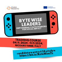 BYTE WISE LEADERS: Empowering youth workers for social impact. Training Course
