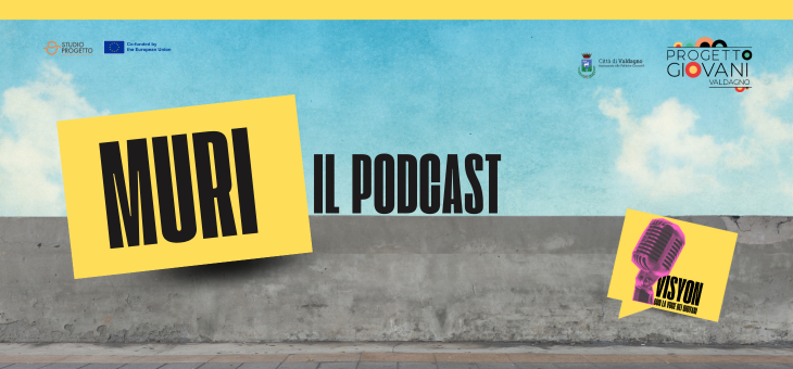 MURI - un podcast di VISYON