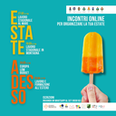 ESTATE ADESSO - Incontri per organizzare la tua estate