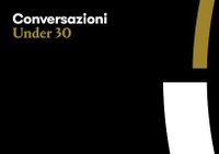 Conversazioni Under 30 - 2017