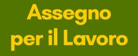 ASSEGNO PER IL LAVORO: fare la spesa in formazione e consulenza