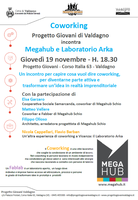 COWORKING: Progetto Giovani Valdagno incontra Megahub e Laboratorio Arka